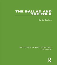 The Ballad and the Folk (RLE Folklore) (eBook, ePUB) - Buchan, David