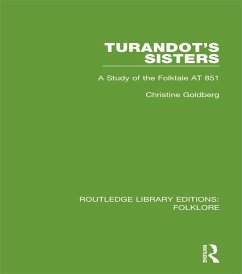 Turandot's Sisters (RLE Folklore) (eBook, ePUB) - Goldberg, Christine