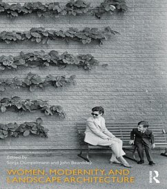 Women, Modernity, and Landscape Architecture (eBook, PDF)