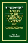 Wittgenstein's Lectures on the Foundations of Mathematics, Cambridge, 1939 (eBook, ePUB) Wittgenstein's Lectures on the Foundations of Mathematics, Cambridge, 1939 (eBook, ePUB)