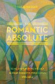 The Romantic Absolute (eBook, ePUB)