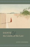 Dante & the Limits of the Law (eBook, ePUB) Dante & the Limits of the Law (eBook, ePUB)