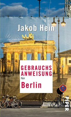 Gebrauchsanweisung für Berlin (eBook, ePUB) - Hein, Jakob