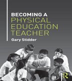 Becoming a Physical Education Teacher (eBook, ePUB)