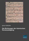 Die Richtungen der islamischen Koranauslegung