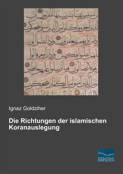 Die Richtungen der islamischen Koranauslegung - Goldziher, Ignaz
