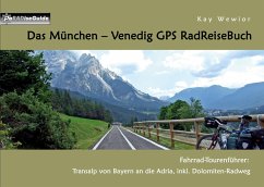 Das München - Venedig GPS RadReiseBuch - Wewior, Kay