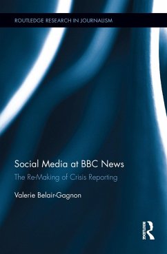Social Media at BBC News (eBook, PDF) - Belair-Gagnon, Valerie