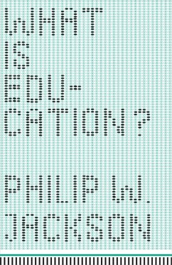 Cover What Is Education? (eBook, ePUB)