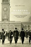 Marking Modern Times (eBook, ePUB) Marking Modern Times (eBook, ePUB)