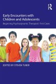 Early Encounters with Children and Adolescents (eBook, PDF)