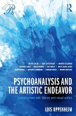 Psychoanalysis and the Artistic Endeavor (eBook, PDF)