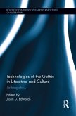 Technologies of the Gothic in Literature and Culture (eBook, ePUB)