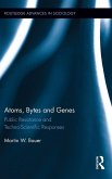 Atoms, Bytes and Genes (eBook, PDF)