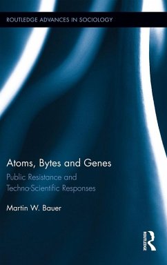 Atoms, Bytes and Genes (eBook, PDF) - Bauer, Martin W.