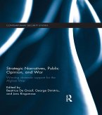 Strategic Narratives, Public Opinion and War (eBook, ePUB)