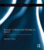 Soccer, Culture and Society in Spain (eBook, ePUB)