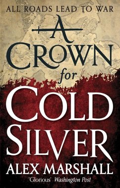 A Crown for Cold Silver (eBook, ePUB) - Marshall, Alex