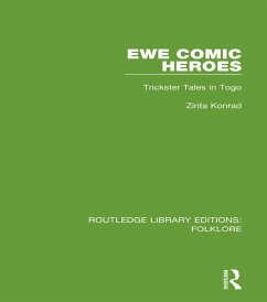 Ewe Comic Heroes (RLE Folklore) (eBook, ePUB) - Konrad, Zinta