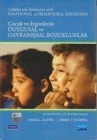 Cocuk ve Ergenlerde Duygusal ve Davranissal Bozukluklar - L. Austin, Vance; T. Sciarra, Daniel