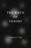 Birth of Theory (eBook, ePUB)