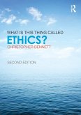 What is this thing called Ethics? (eBook, ePUB)