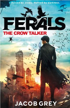 The Crow Talker (eBook, ePUB) - Grey, Jacob