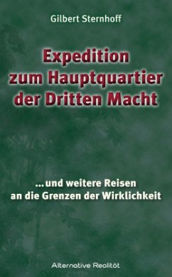 Expedition zum Hauptquartier der Dritten Macht - Sternhoff, Gilbert