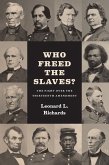 Who Freed the Slaves? (eBook, ePUB)