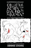 Collective Action and the Civil Rights Movement (eBook, ePUB)