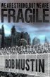 We Are Strong, But We Are Fragile... - Bild 1