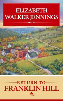 Return To Franklin Hill (eBook, ePUB) - Jennings, Elizabeth Walker