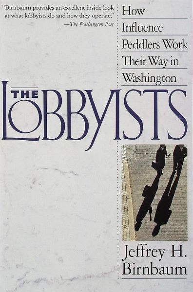 The Lobbyists (eBook, ePUB) The Lobbyists (eBook, ePUB)