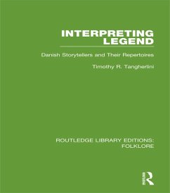 Interpreting Legend (RLE Folklore) (eBook, PDF) - Tangherlini, Timothy