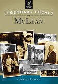 Legendary Locals of McLean (eBook, ePUB)