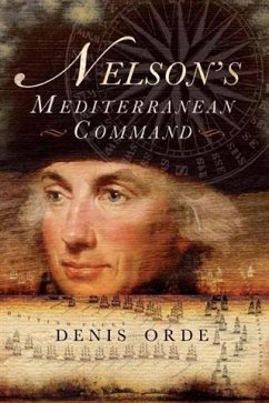 Nelson's Mediterranean Command (eBook, ePUB) - Orde, Denis