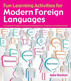 Fun Learning Activities for Modern Foreign Languages (eBook, ePUB) - Hunton, Jake