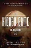The Hidden Game of Baseball (eBook, ePUB) The Hidden Game of Baseball (eBook, ePUB)