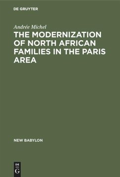 The Modernization of North African Families in the Paris Area - Michel, Andrée