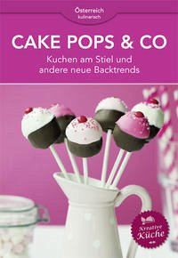 Cake Pops & Co - Ganser, Tina