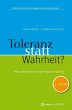 Toleranz statt Wahrheit? - Bild 1