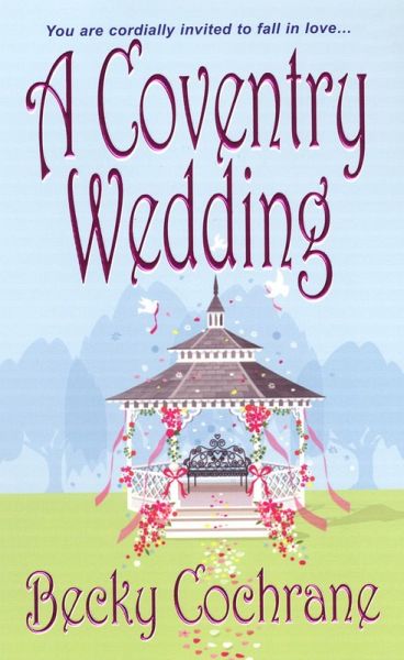 A Coventry Wedding (eBook, ePUB) A Coventry Wedding (eBook, ePUB)