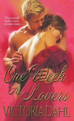 One Week As Lovers (eBook, ePUB) - Dahl, Victoria