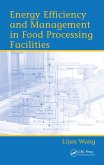 Energy Efficiency and Management in Food Processing Facilities (eBook, PDF)