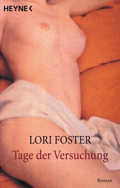 Tage der Versuchung (eBook, ePUB) - Foster, Lori