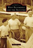 West Bloomfield and the Tri-Cities (eBook, ePUB)