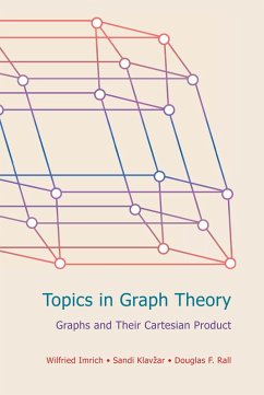 Topics in Graph Theory (eBook, PDF) - Imrich, Wilfried; Klavzar, Sandi; Rall, Douglas F