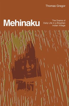Mehinaku (eBook, ePUB) - Gregor, Thomas