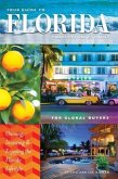 Your Guide to Florida Property Investment for Global Buyers (eBook, ePUB) Your Guide to Florida Property Investment for Global Buyers (eBook, ePUB)
