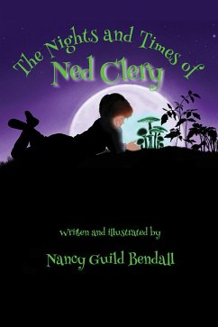 The Nights and Times of Ned Clery (eBook, ePUB) - Guild Bendall, Nancy